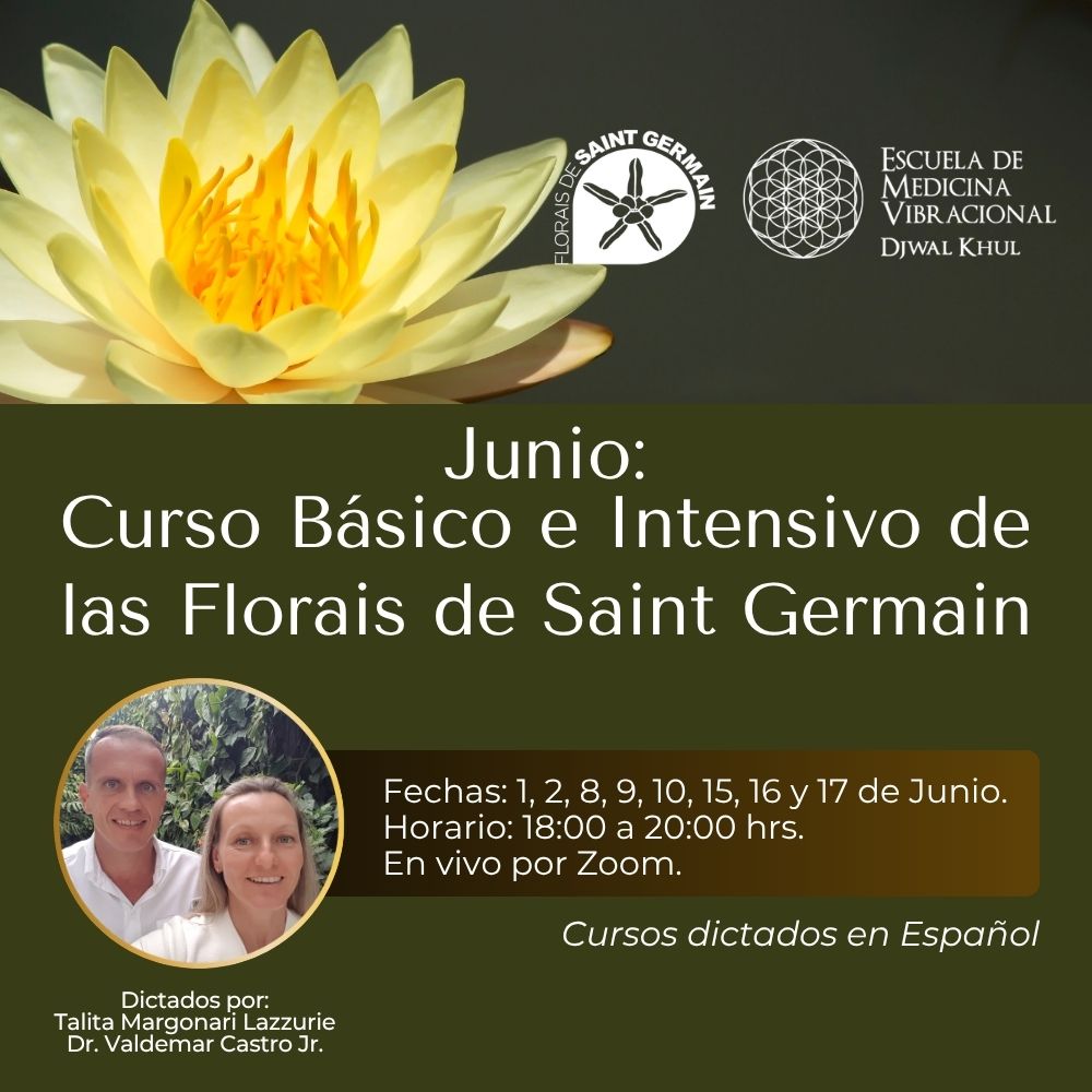 CURSO BÁSICO E INTENSIVO DE LAS FLORAIS DE SAINT GERMAIN - ONLINE